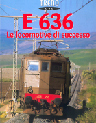E 636 Le locomotive di successo