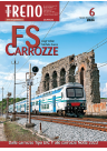 FS Carrozze - 6&deg; fascicolo - Dalle UIC-Y alle Notte 2023