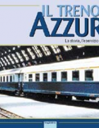 CARROZZE FS Il Treno azzurro