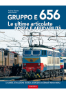 Gruppo E 656 Le ultime articolate