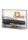 Carrozze FS dalle Tipo 1921 alle 1959 Ristampa