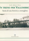 Un treno per Vallombrosa