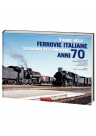 viaggio nelle FERROVIE ITALIANE secondarie FS e Concesse anni '70