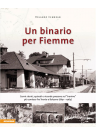 Un binario per Fiemme 