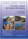 Tra Mare e Monti da Genova alla Spezia