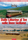 Dalle Littorine al TEE Sulle linee Siciliane
