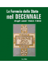 LE FS NEL DECENNALE degli anni 1922/1932